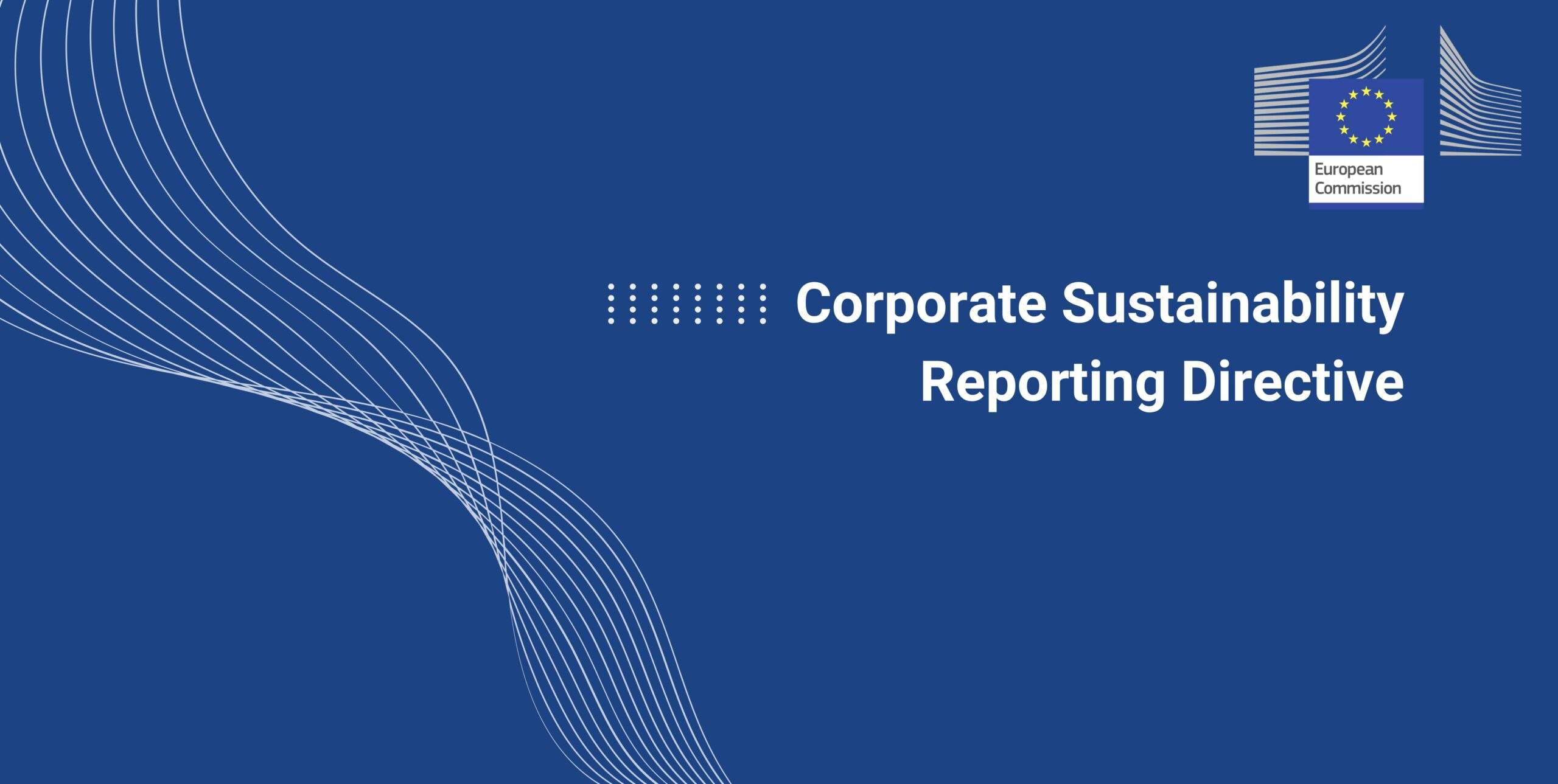 The Impact of the CSRD on EU Operating Companies: ESG Reporting and Beyond